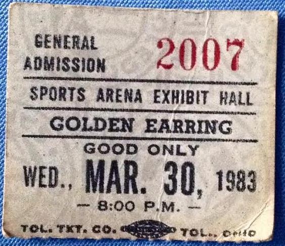 Golden Earring show ticket#2007 (part) Toledo - Sports Arena Exhibition Hall